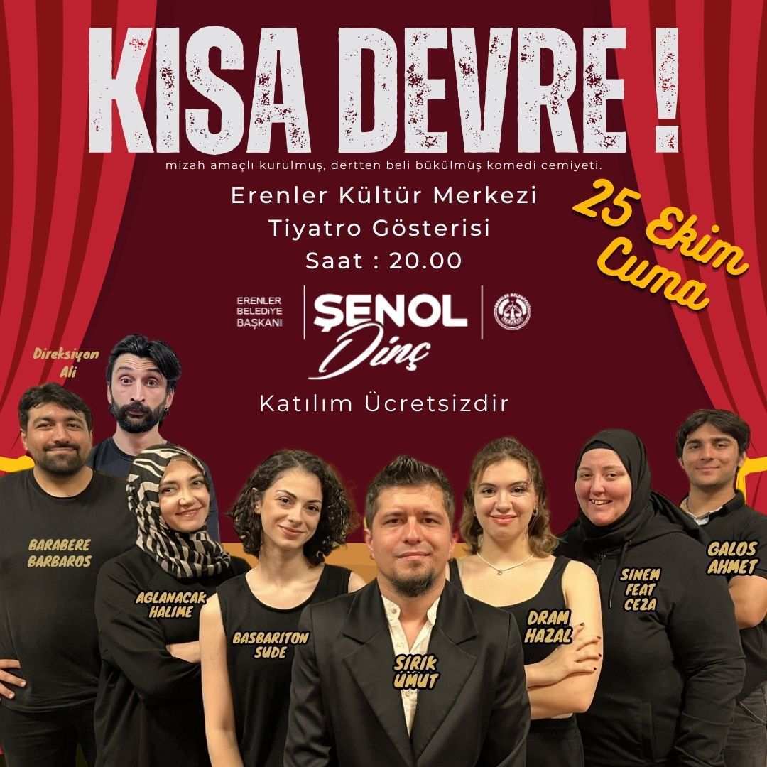 Erenler kültür etkinlikleri ‘Kısa Devre’ ile devam edecek